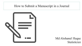 How to Submit a Manuscript to a Journal