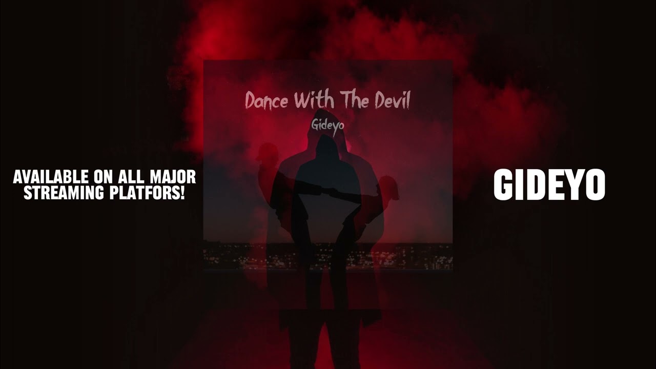 Dancing With The Devil (Officiall Gideyo Music Video)