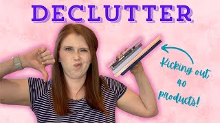 MAKEUP DECLUTTER | GETTING RID OF 40 PRODUCTS!