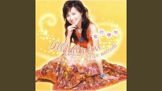 Watch Seiko Matsuda Ill Fall In Love video