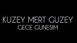Kemege - Gece Günesim