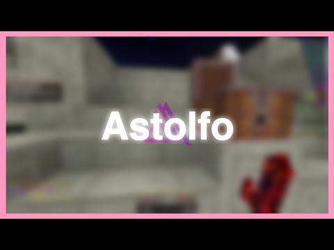 Astolfo Client UPDATED? (Best Client?)