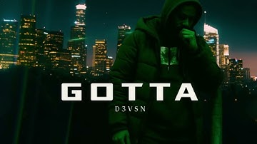 Gotta (Gotta) - D3vsn