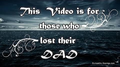 For Those Who Lost their Dad (Motivational) - DayDayNews
