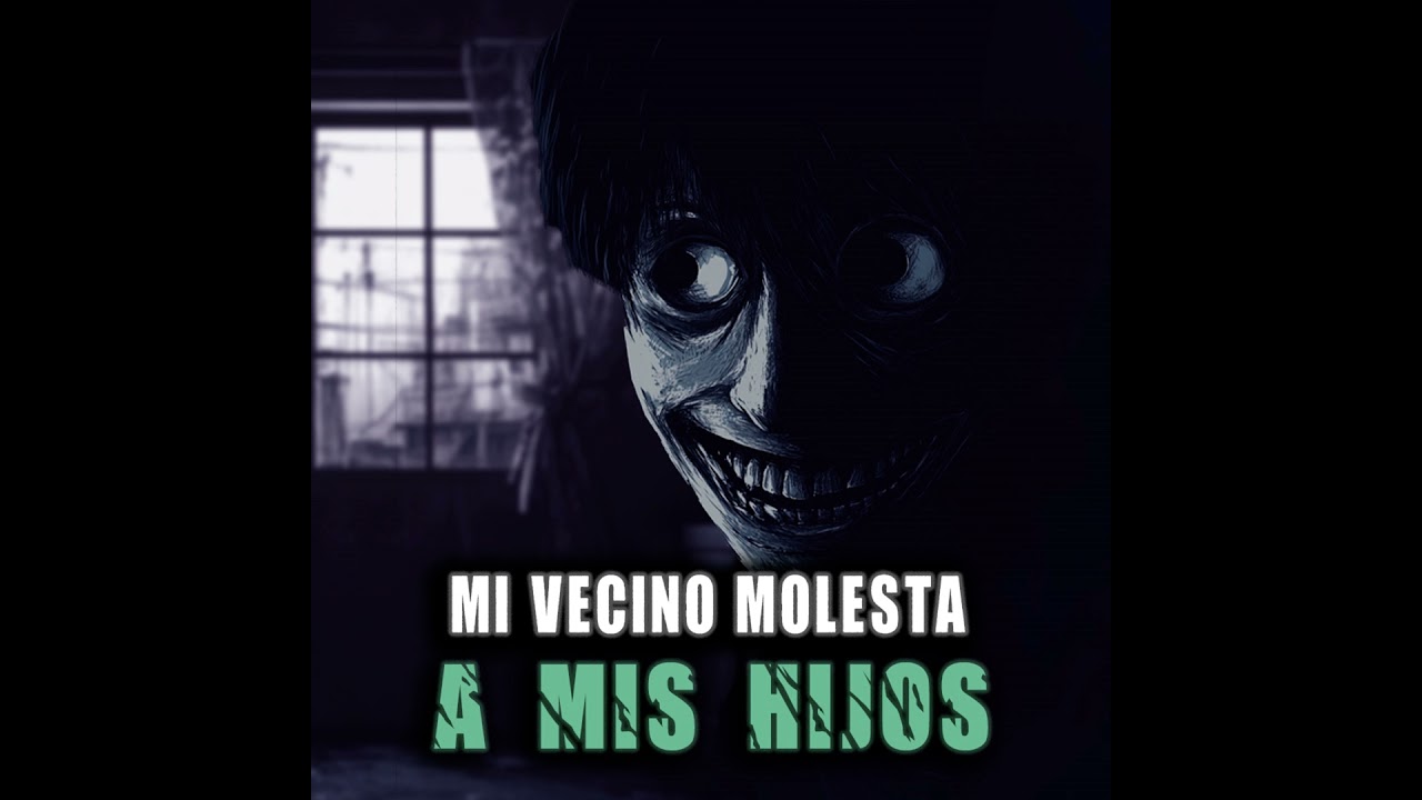Mi vecino MOLESTA a mi HIJOS |Historia de terror