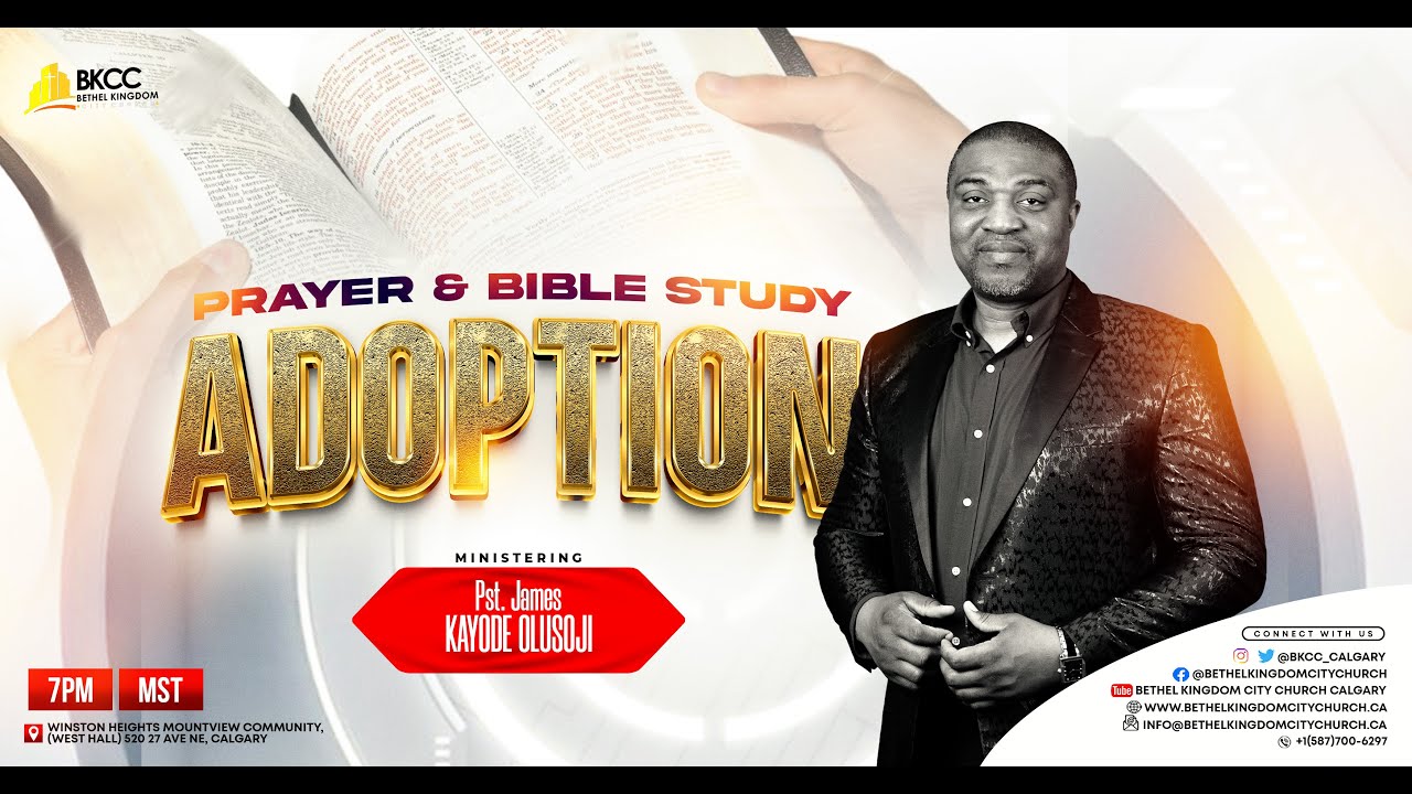 ADOPTION | Pastor James Kayode Olusoji | New Believer's Class Series ...