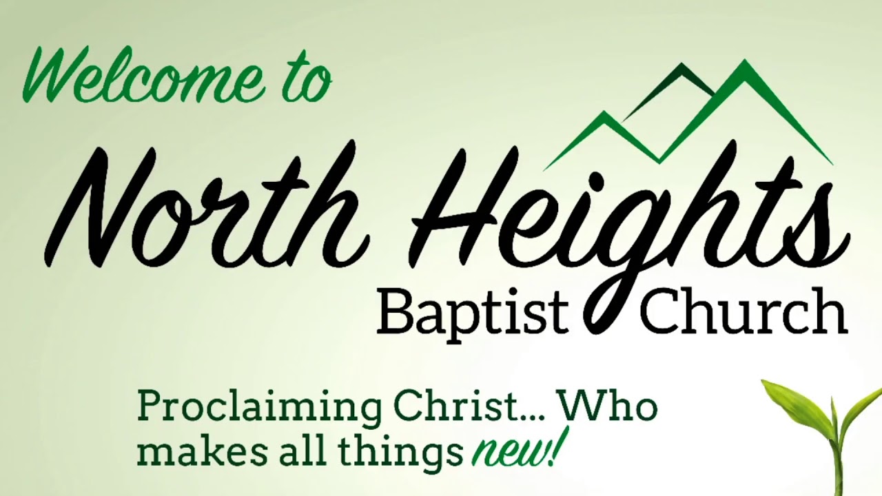 North Heights Baptist Church Live Stream YouTube
