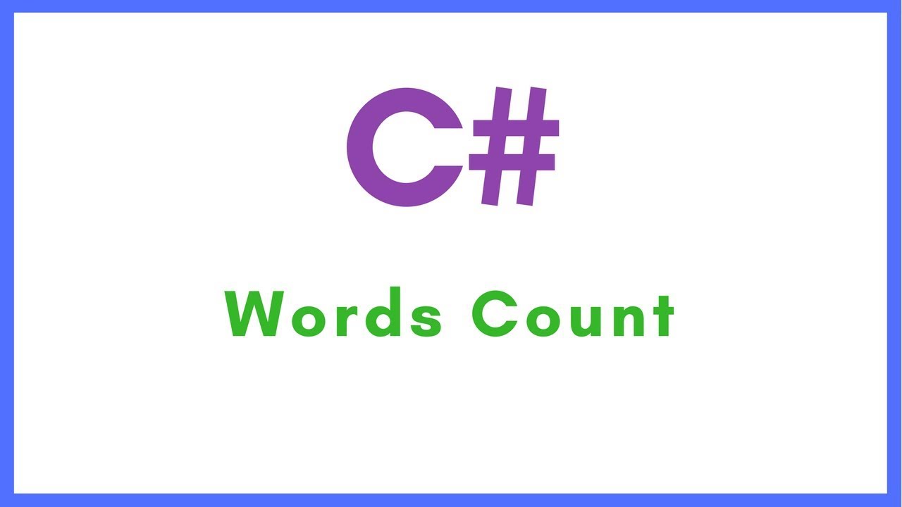 Gets text c. Count c#. C# фон. Word count. C# logo.