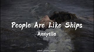 Люди, як кораблі (People are like ships) - ANTYTILA | Lyrics + English Sub