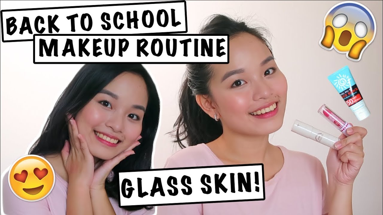 School Makeup Routine Philippines Saubhaya Makeup