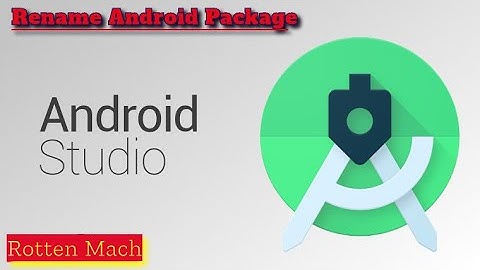 How To Rename Android Package In Android Studio