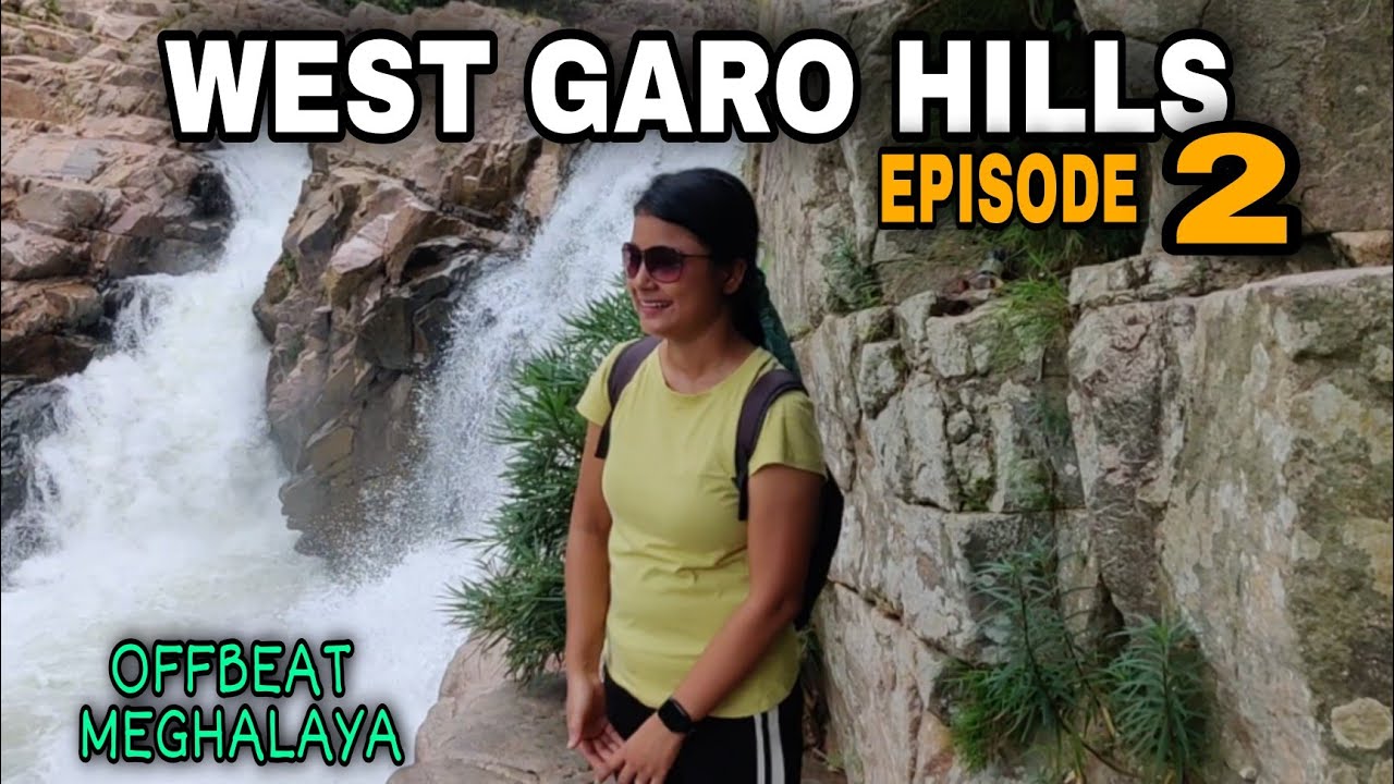 Pelga Waterfall Tura, Offbeat Meghalaya - West Garo Hills Road Trip from Guwahati