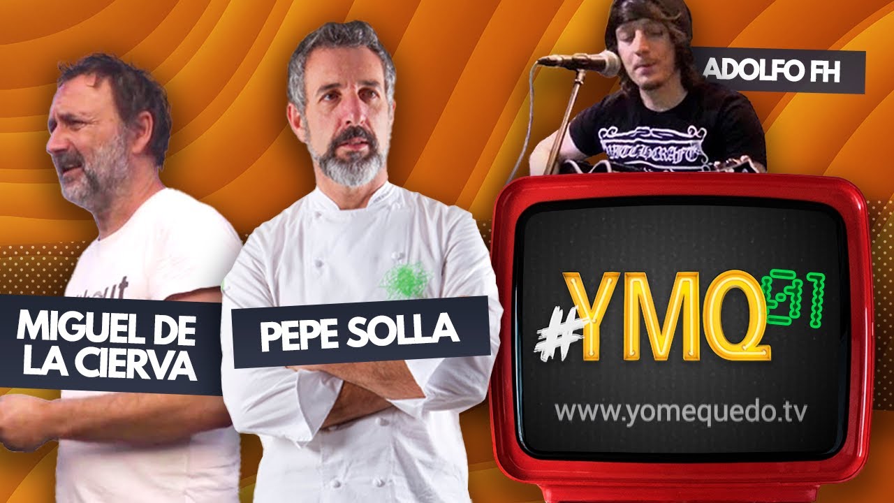 YOMEQUEDO.TV - Pepe Solla & Miguel de la Cierva | #YMQ 01