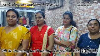 Dil Se Drawing & Painting Competition 2024 DREAM DANCE SCHOOL Celebrating the completion of 20 years