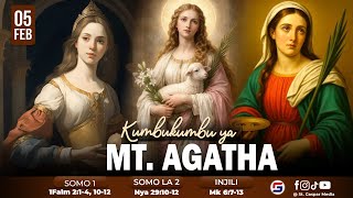 TAFAKARI YA INJILI YA SIKU, ALHAMISI - 05 - 02- 2026: KUMBUKUMBU YA MT. AGATHA, BIKIRA NA MFIADINI