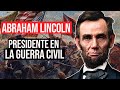 Abraham Lincoln: Abolición de la Esclavitud y Guerra Civil