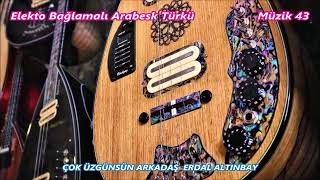 Çok Üzgünsün Arkadaş Erdal Altınbay Elektro+Arabesk+Türkü+Stüdyo+Damar