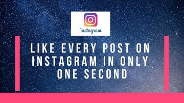How To Like Every Post On Instagram With JavaScript (2019)