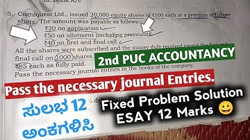 2nd PUC ACCOUNTANCY Journal Entries Problem Solution | 12 MARKS FIXED Problem Solution |