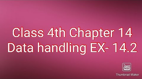 Class 4th Chapter 14 Data handling Exercise 14.2