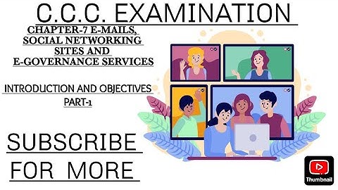 CHAPTER-7 E-MAILS, SOCIAL NETWORKING SITES AND E-GOVERNANCE SERVICES INTRODUCTION PART-1