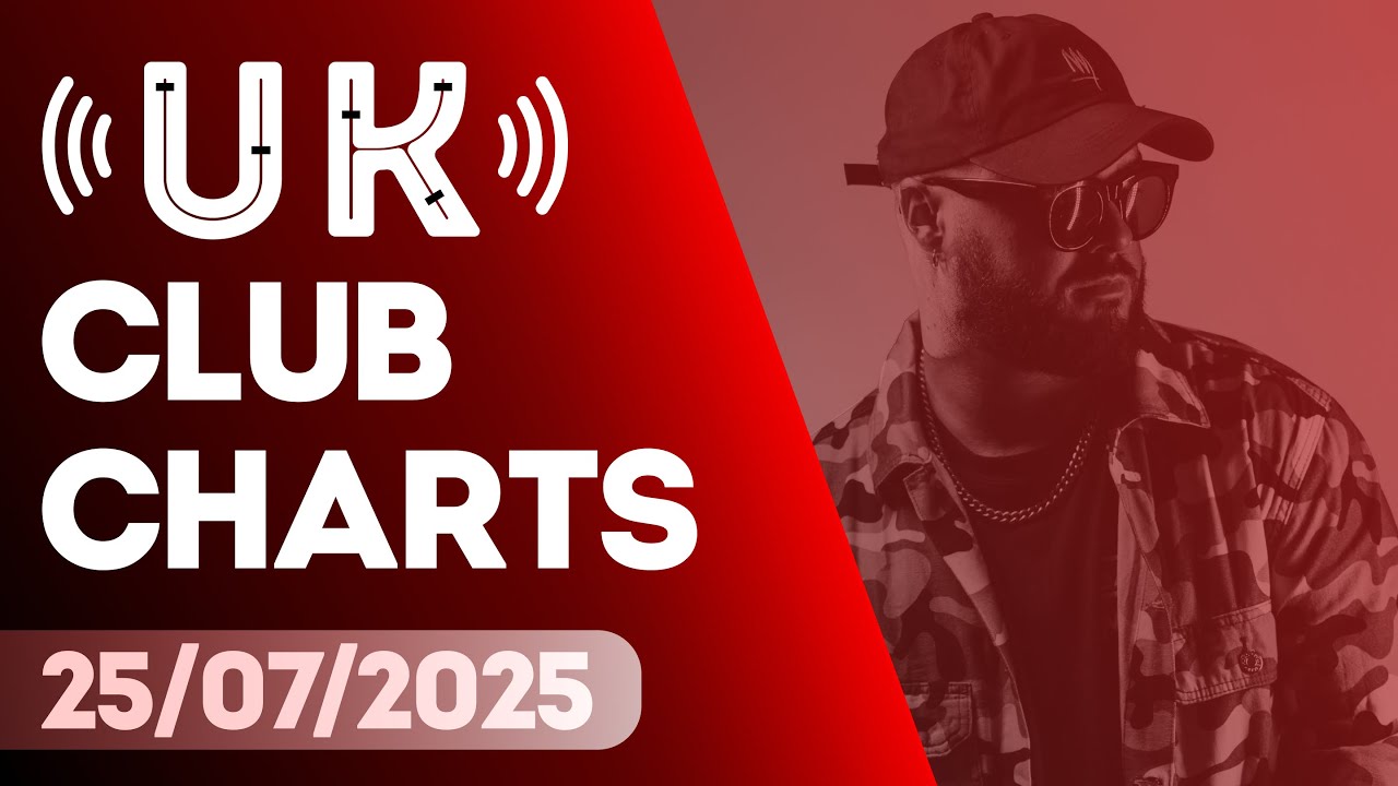 🇬🇧 UK CLUB CHARTS (25/07/2025) | UPFRONT & COMMERCIAL POP | MUSIC WEEK
