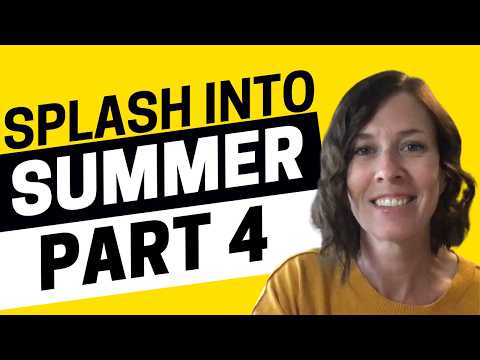 2671 - Splash Into Summer Part 4: How’s Your Summer Going?