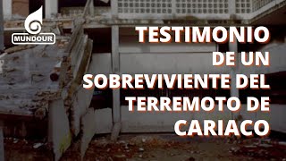 El desgarrador testimonio de un sobreviviente del terremoto de Cariaco