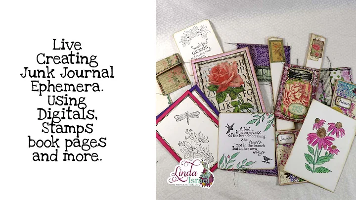 Live Creating Junk Journal Ephemera