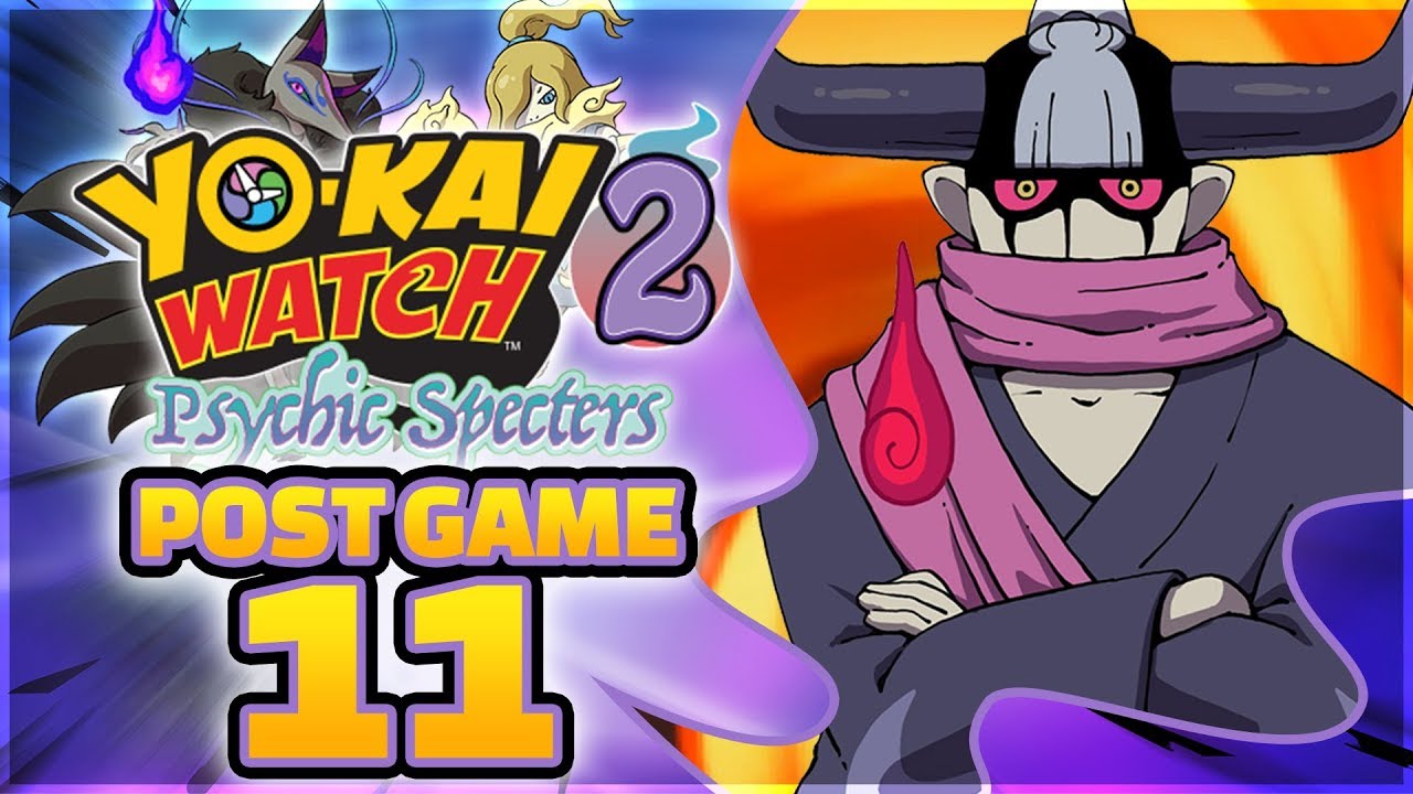 Yo-kai Watch 2 Psychic Specters - Elite Wicked Yo-kai! [POST GAME - Episode 11]