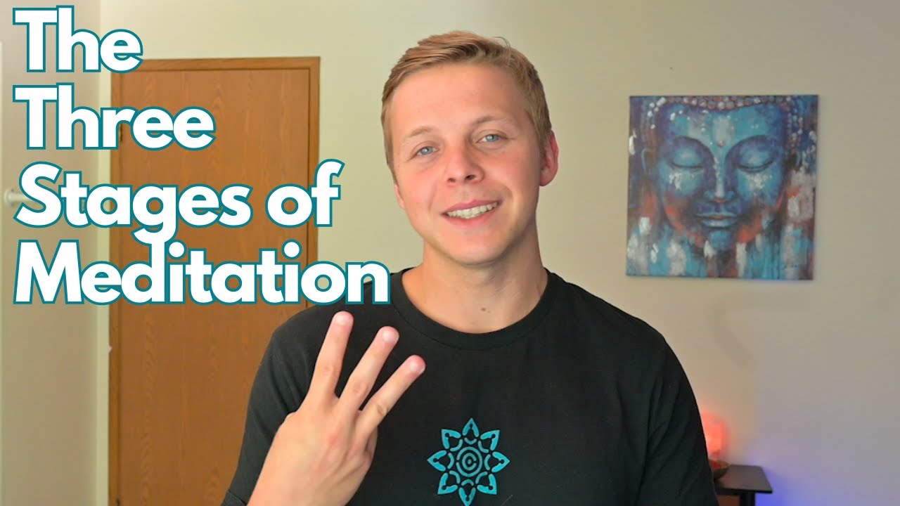 The 3 Stages Of Meditation YouTube the-3-stages-of-meditation-youtube