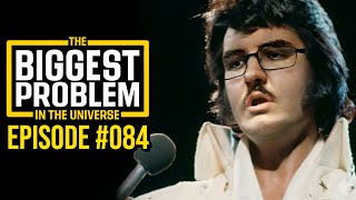 Biggest Problem #084 | From Government Firewalls to Virtual Blue Balls