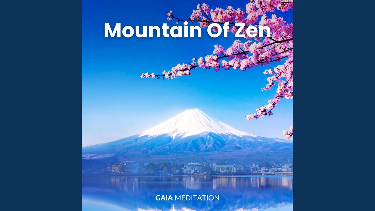 Mountain Of Zen (432 Hz)