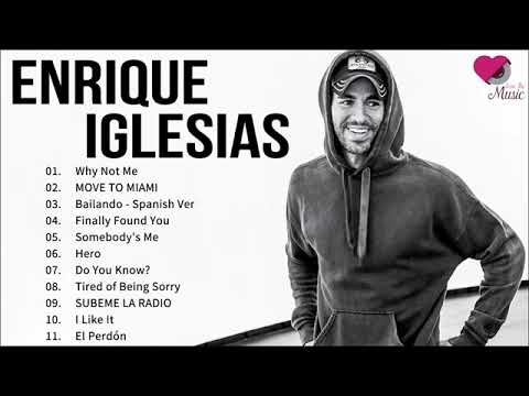 EnriqueIglesias Greatest Hits Full Album Playlist 2024 - Best EnriqueIglesias Hits Songs Ever