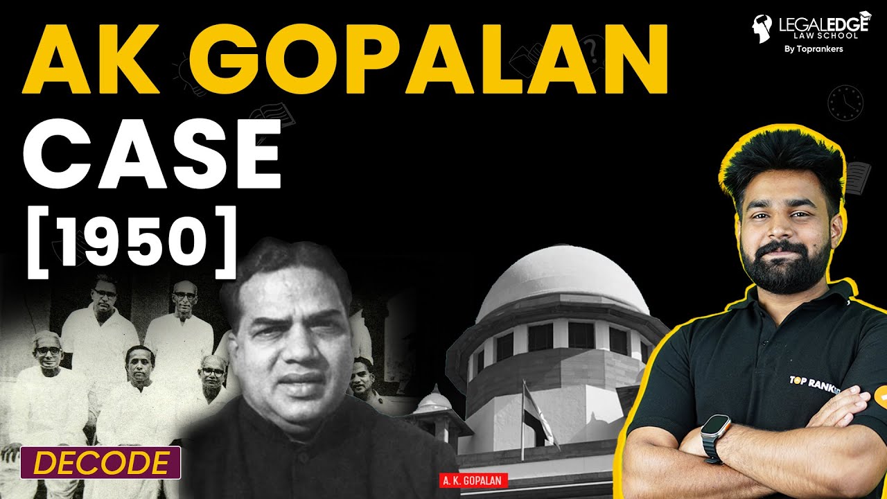 AK Gopalan Vs State Of Madras Case Analysis 1950 Article 21 EP 2 AK Gopalan Vs State Of Madras Case Analysis 1950 Article 21 EP 2