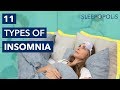 What are the Different Types of Insomnia and Their Symptoms?