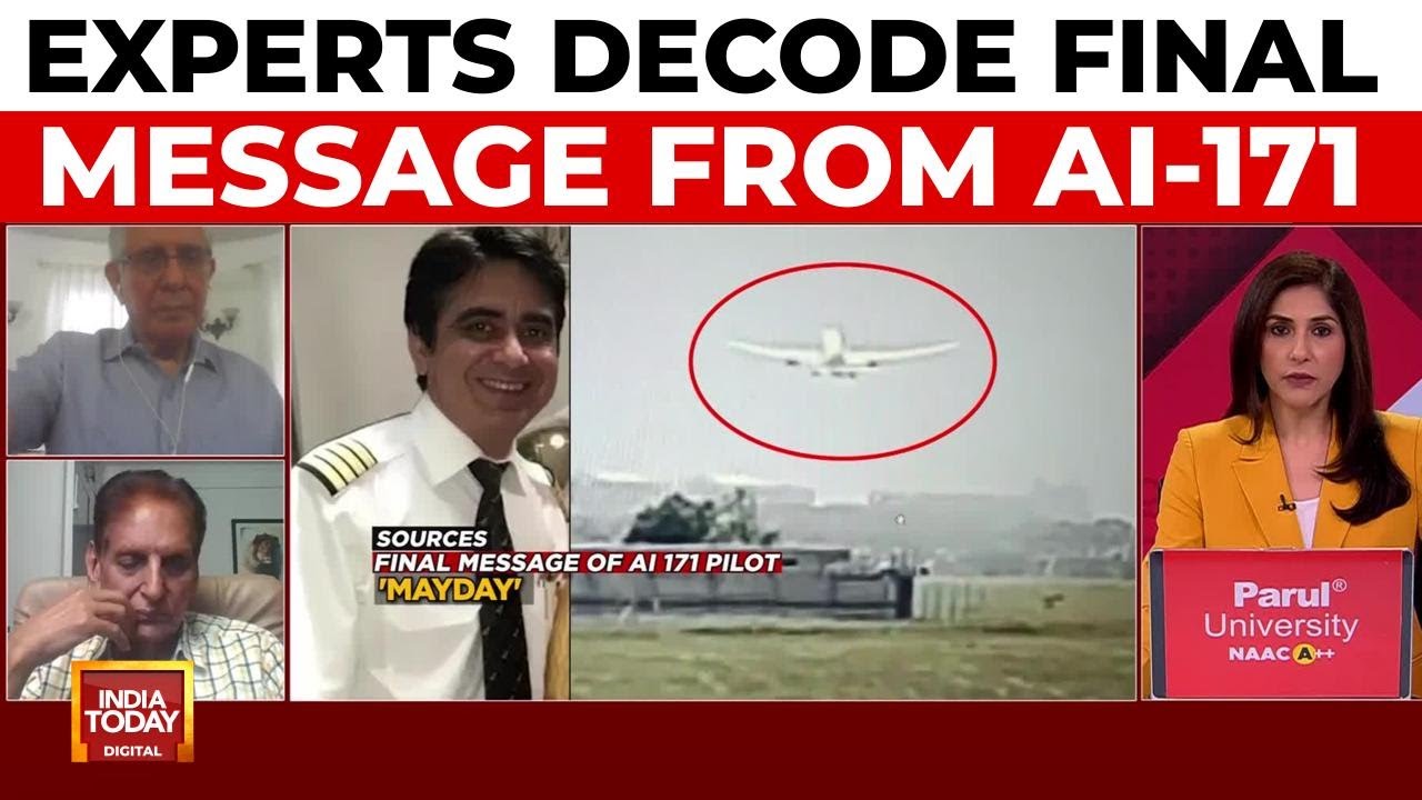 Ahmedabad Plane Crash: Experts Analyse Final Message From Pilots, Aircraft Performance | India Today