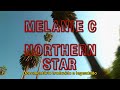 Melanie C - Northern Star (Documentário) Legendado (PT-BR)