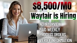 Get Hired Fast with Wayfair Remote Jobs 2025! + Paid Weekly No Interview Work From Home