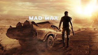 MAD MAX | 2015 Video Game [LIVE] - 02