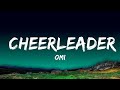 [1 Hour]  OMI - Cheerleader (Felix Jaehn Remix) (Lyrics)  | Creative Mind Music