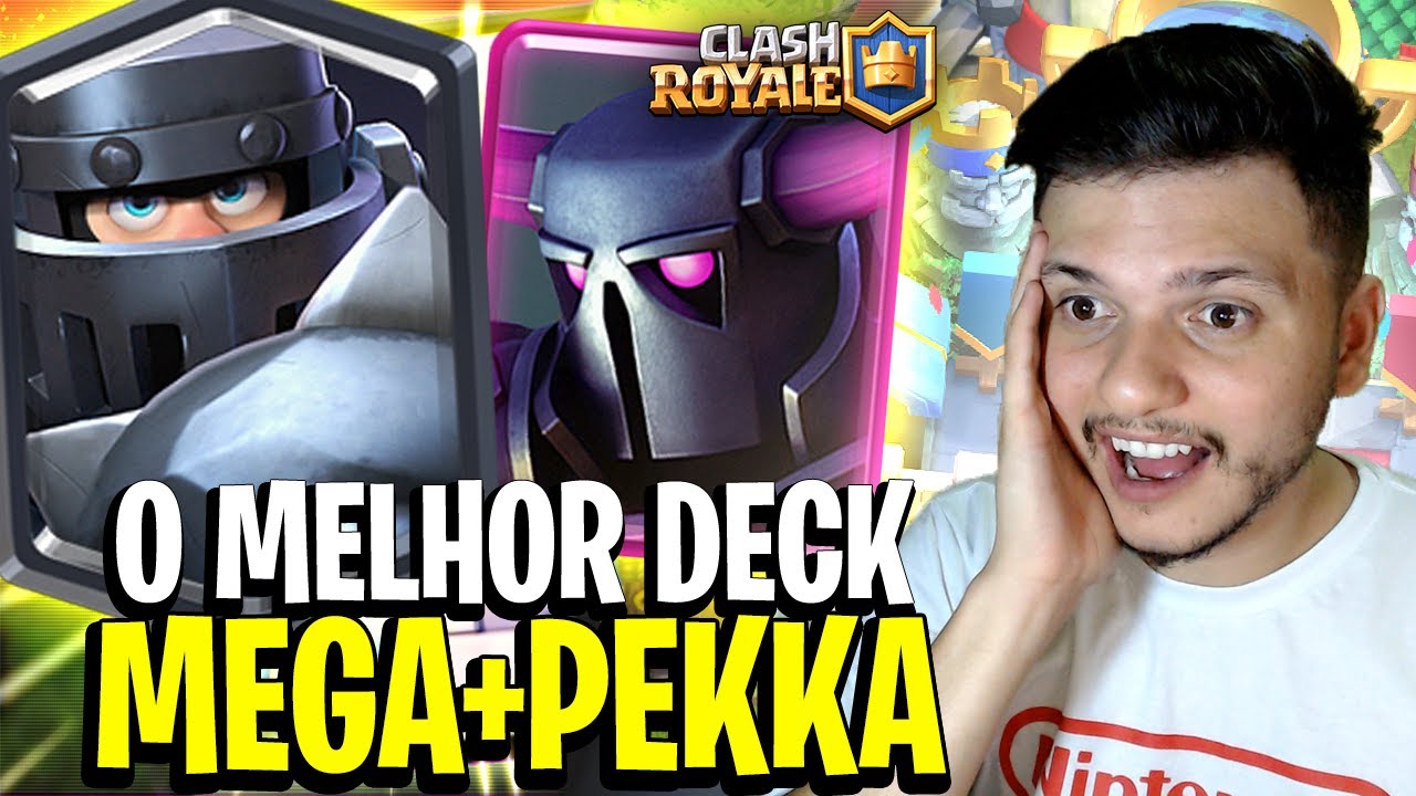 O MELHOR DECK DE PEKKA COM MEGA CAVALEIRO DA ATUALIDADE NO CLASH ROYALE ...