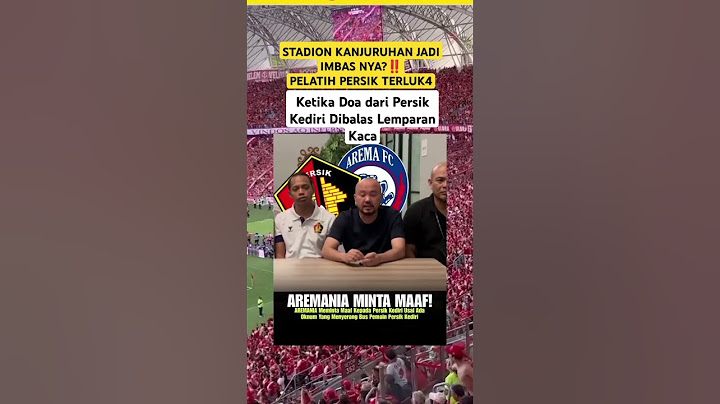 AREMANIA MINTA MAAF ULAH OKNUM SUPORTER KE PERSIK KEDIRI🇮🇩🔥 #persikkediri #aremafc #aremania