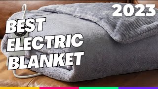 The 5 Best Electric Blankets of 2023
