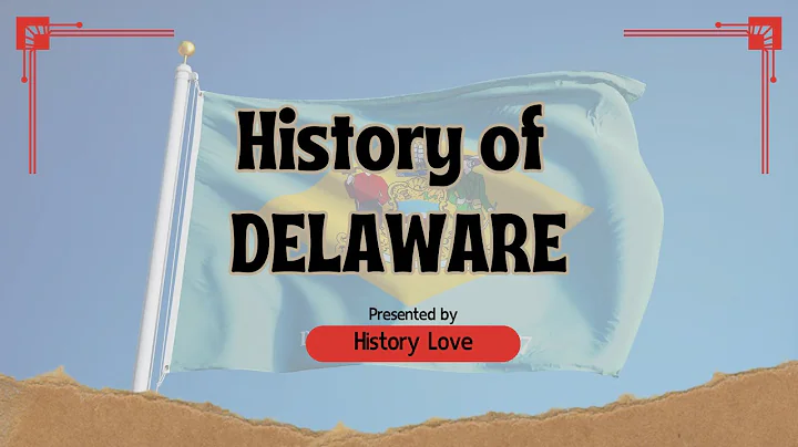 History of Delaware: Why the First State Was America’s Secret Weapon