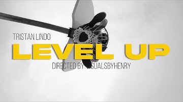 Tristan Lindo - LEVEL UP (Official Video)