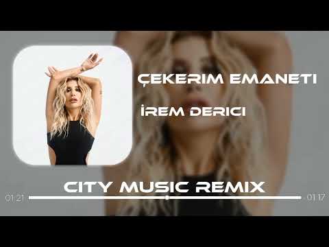 İrem Derici - Delil | Çekerim Emaneti Küfürlü ( City Music Remix )