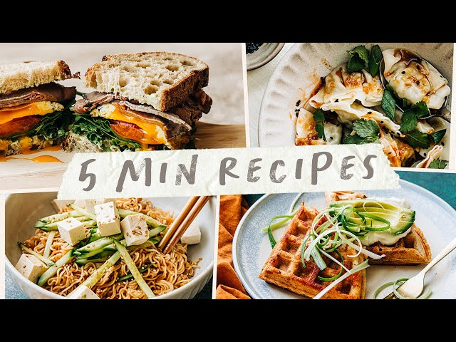 5 Minute Meal Ideas That Are Easy And