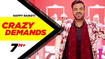 Crazy Demands (Full Song) | Happy Raikoti  | Desi Crew | Latest Punjabi Song 2016 | Speed Records