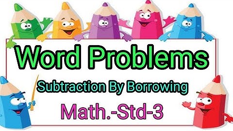 Word problems |Subtraction by borrowing |Math -Std-3 |page no.-59 |वजाबाकी-शाब्दिक उदाहरणे